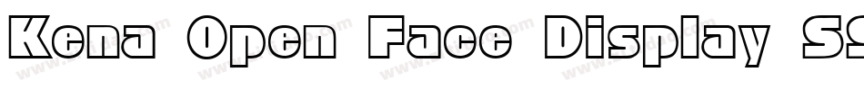 Kena Open Face Display SSi字体转换